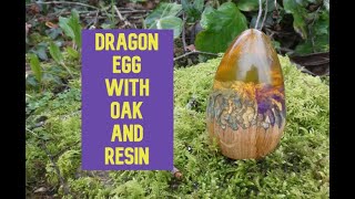 Dragon egg made with Oak and resin [upl. by Eizle]