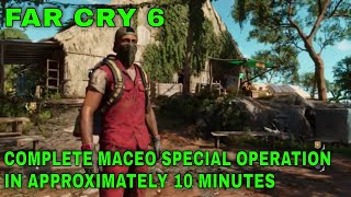 Far Cry 6 How to complete Maceo Special Operation in approximately 10 minutes [upl. by Salokin]