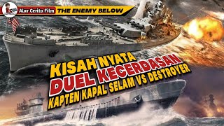 DUEL CERDAS  KAPTEN KAPAL SELAM VS KAPAL DESTR0YER  Alur Cerita Film Kapal Perang [upl. by Henrik139]