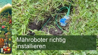 Mähroboter installieren  Anleitung [upl. by Acihsay]