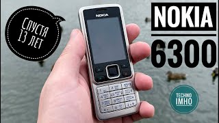 NOKIA 6300 2007 13 ЛЕТ СПУСТЯ РЕТРОМАНИЯ 10  ОБЗОР [upl. by Fitton]