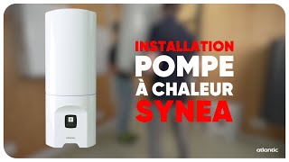 Comment installer la nouvelle pompe à chaleur Synea [upl. by Baras443]