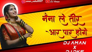 Naina le Tir Aara Par HogeDj Aman X Dj DKS [upl. by Endor709]