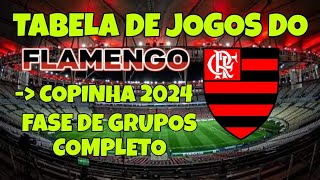 Tabela de jogos do Flamengo na Copinha 2024 Veja todos os jogos do Mengão na fase de grupos [upl. by Koffman]