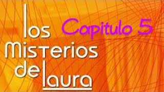 APP 📱Los Misterios de Laura🎮  Capítulo 5 [upl. by Kean163]