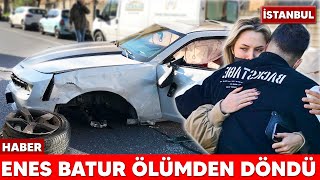 Trafik Kazası Nasıl Oldu Neler Yaşadım ENES BATUR ÖLÜMDEN DÖNDÜ [upl. by Eduj]