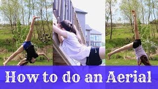 How to do an Aerial Cartwheel [upl. by Lleval866]