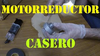 Motorreductor Casero [upl. by Eeniffar]