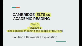 IELTS 10  Test 3  Passage 1  Academic Reading  Solution  Keyword  Explanation  Cambridge [upl. by Gerardo740]