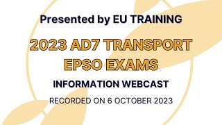 2023 AD7 Transport EPSO Exams  Info Webcast [upl. by Assilla]