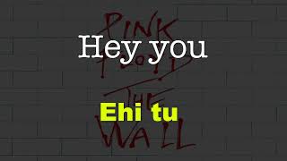 012  Hey You Ehi Tu  The Wall  1979  Testo e traduzione [upl. by Hare]