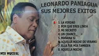 LEONARDO PANIAGUA MIX DE SUS MEJORES EXITOS [upl. by Yejus]