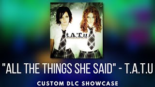 Dance Central 3 Custom DLC  All the Things She Said  tATu [upl. by Haelak]