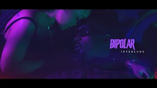 Benji Banx LaTre  Bipolar Interlude Official Video [upl. by Thordia]