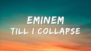 Till I collapse  Eminem Lyrics [upl. by Eleazar]