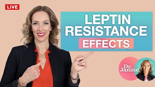 Leptin  What Leptin Resistance Does to the Body  Dr Janine [upl. by Kcirej]