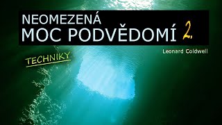 Neomezená moc podvědomí techniky ♡ Leonard Coldwell ⭐️ [upl. by Tudor]