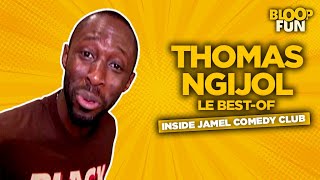 Le best of de Thomas Ngijol  INSIDE JAMEL COMEDY CLUB [upl. by Saraann]