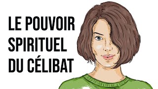 Le pouvoir spirituel du célibat  LECOLE DE LA VIE [upl. by Aniehs]