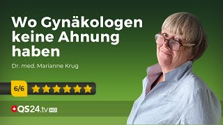 Wo Gynäkologen keine Ahnung haben  Fachärztin Marianne Krug  NaturMEDIZIN  QS24 [upl. by Naedan]