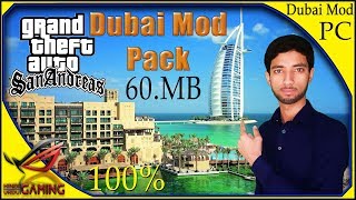 Dubai Graphics Mod Pack For GTA San Andreas PC in Hindi Urdu [upl. by Kepner]