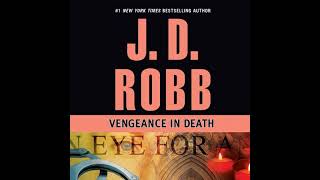 Vengeance in Death In Death Book 6 By J D Robb  FullLength Audiobook [upl. by Reginnej]