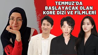 TEMMUZ AYINDA BAŞLAYACAK OLAN KORE DİZİLERİ VE FİLMLERİ 2024 [upl. by Rinaldo]