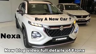 Buy A New Car   Fronx  Maruti Suzuki  Nexa  Patna [upl. by Eiznik525]