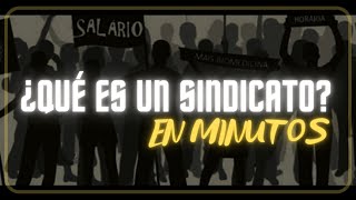 ¿QUE ES UN SINDICATO en minutos [upl. by Kelda]