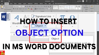 HOW TO INSERT OBJECT OPTION IN MS WORD DOCUMENTS [upl. by Luedtke]