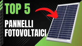 Pannelli Fotovoltaici i 5 Migliori in Vendita online 2023 [upl. by Leon611]