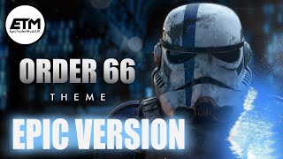 Order 66 Theme  EPIC Version  ft Anakins Dark Deeds EXTENDED ObiWan Kenobi Episode 5 Tribute [upl. by Silrac323]