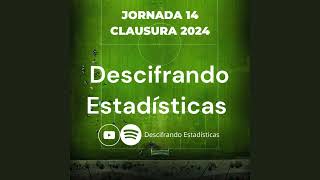 Análisis profundo de la Jornada 14 del Clausura 2024 de la Liga MX  Descifrando Estadísticas [upl. by Alehtse]