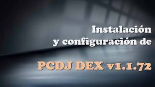 Instalación y configuración de PCDJ DEX Windows 7810  Mapeo de teclado Links de descargas [upl. by Polad]