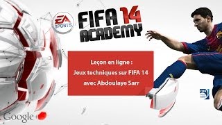 Abdoulaye Sarr amp FIFA 14 Academy  4 live [upl. by Sldney]