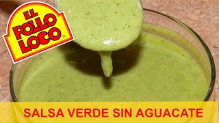 Como hacer salsa verde estilo pollo loco Sin aguacate [upl. by Erline25]