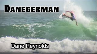 Dangerman Dane Reynolds [upl. by Kathye581]