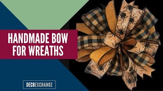 How To Make A Handmade Bow for Wreaths  DIY Bows  DecoExchange Tutorial [upl. by Marilla674]