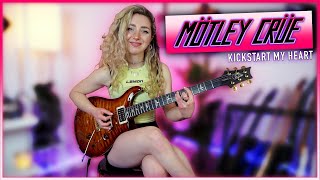 KICKSTART MY HEART  Mötley Crüe  Guitar Cover by Sophie Burrell [upl. by Domeniga844]