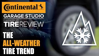 The AllWeather Tire Trend is Here to Stay [upl. by Cony479]