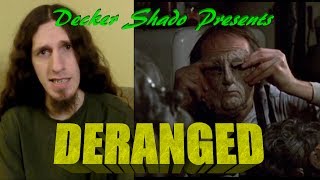 Deranged Review by Decker Shado [upl. by Id]