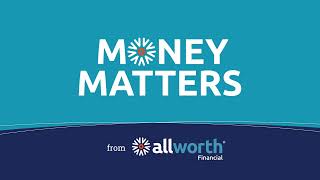 Allworths Money Matters 8102024 [upl. by Hcone]