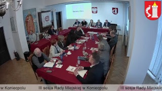 Gmina Koniecpol – III sesja Rady Miejskiej [upl. by Kirch726]