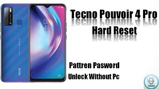 Tecno Pouvoir 4 Pro Hard Reset Pattern Pin Password Fingerprint Unlock factory Reset Pouvoir 4 Pro [upl. by Catt405]