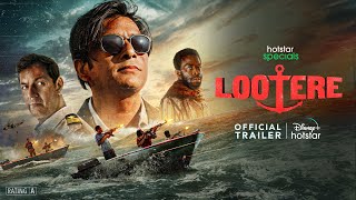 Hotstar Specials Lootere  Official Trailer  Hansal Mehta Jai Mehta Shaailesh RSingh [upl. by Topliffe]