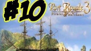 Port Royale 3 Lets Play Gameplay Walkthrough Part 10 English Trader Campaign The End [upl. by Shenan217]