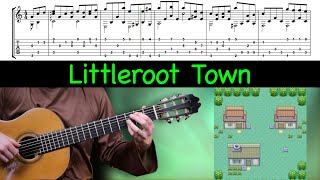 Littleroot Town  Pokemon RubySapphireEmerald Classical Guitar Tabs Cover Fingerstyle Game Music [upl. by Sadella]