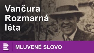 Vladislav Vanačura Rozmarná léta  MLUVENÉ SLOVO CZ [upl. by Eiramlehcar]