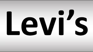 How to Pronounce Levis [upl. by Haldeman]