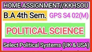 BA 4th SemPOLITICAL SCIENCES4 02MHOME ASSIGNMENT [upl. by Ellinnet461]